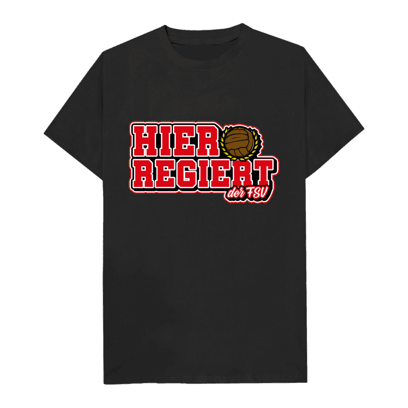 Hier regiert der FSV T-Shirt