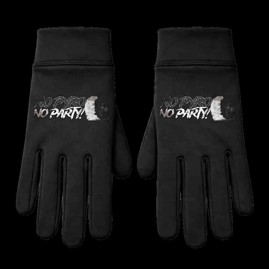 No pyro no party Handschuhe
