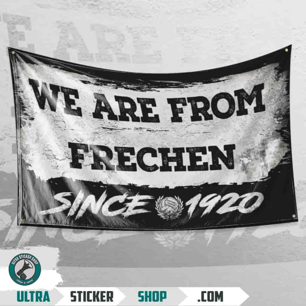 We Are From Frechen 1920 Flagge