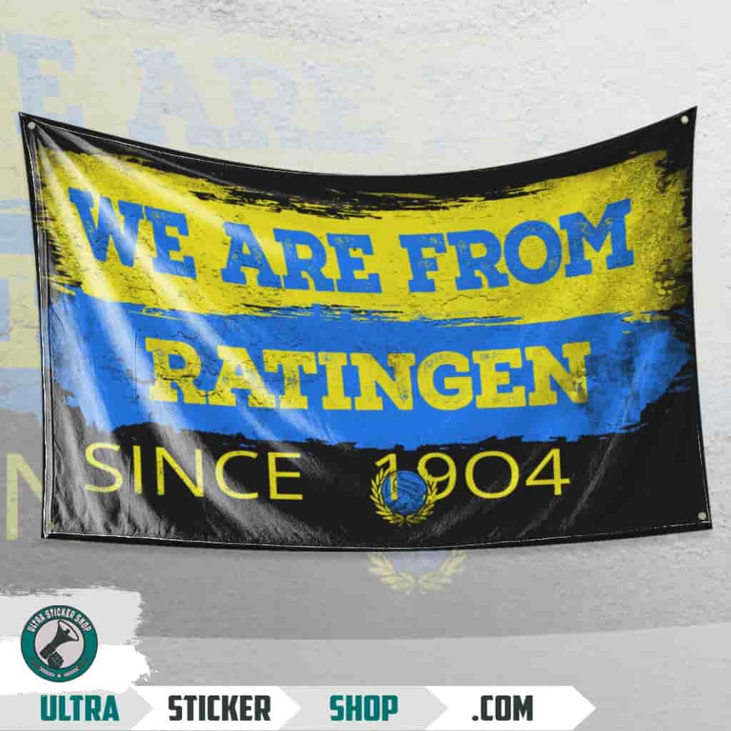 We Are From Ratingen 1904 Flagge