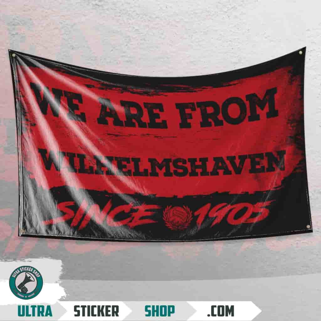 We Are From Wilhelmshaven 1905 Flagge