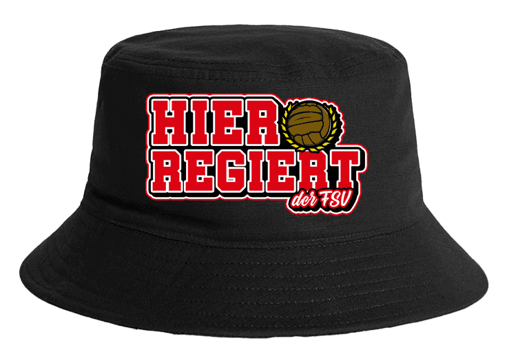 Hier regiert der FSV Bucket Hat