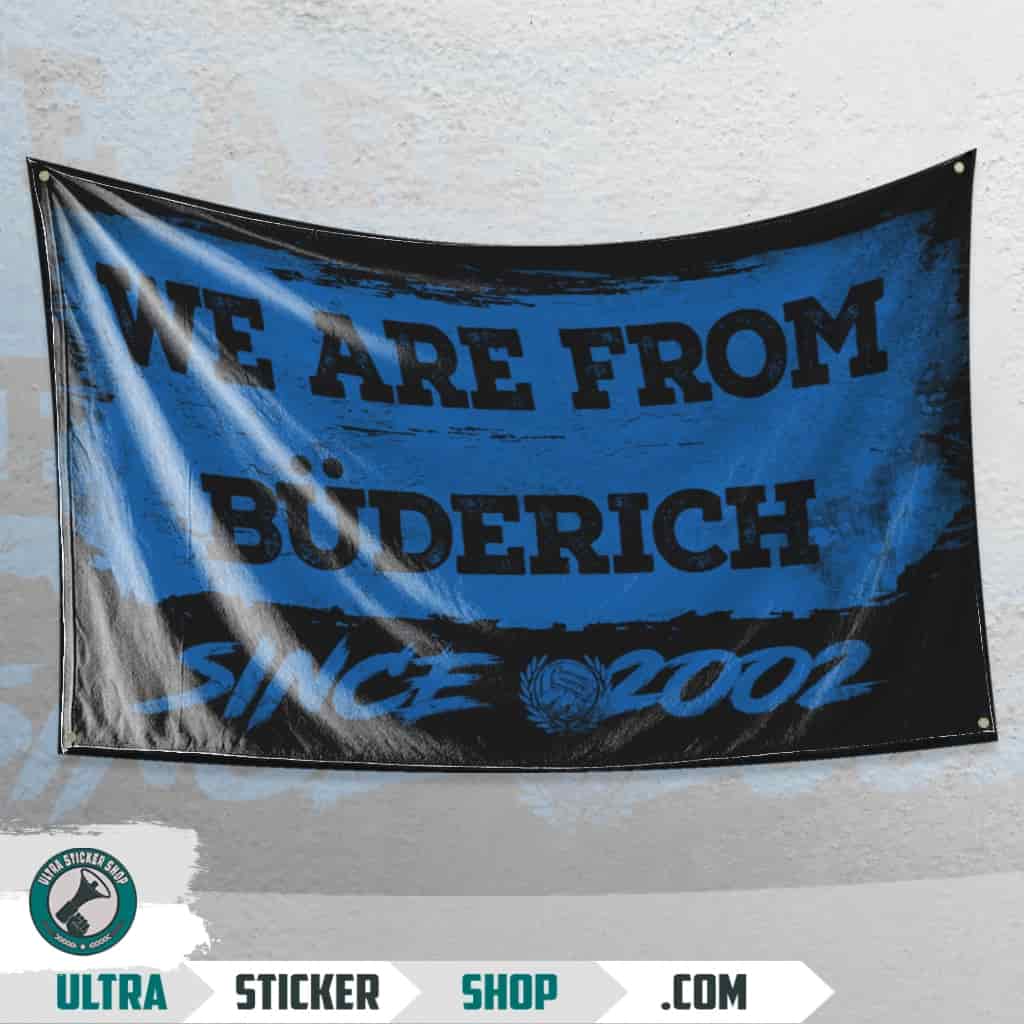 We Are From Büderich 2002 Flagge