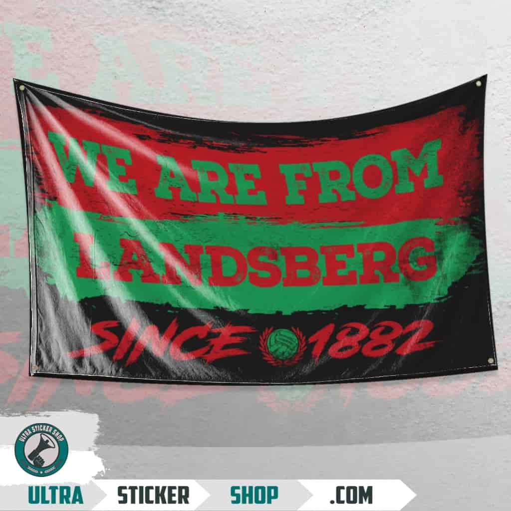 We Are From Landsberg 1882 Flagge