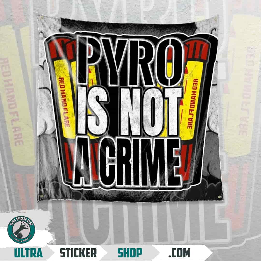 Pyro is not a crime Flagge