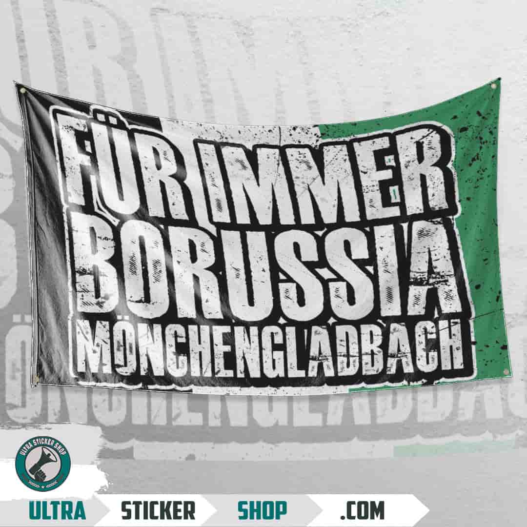 Für immer Borussia Mönchengladbach Flagge