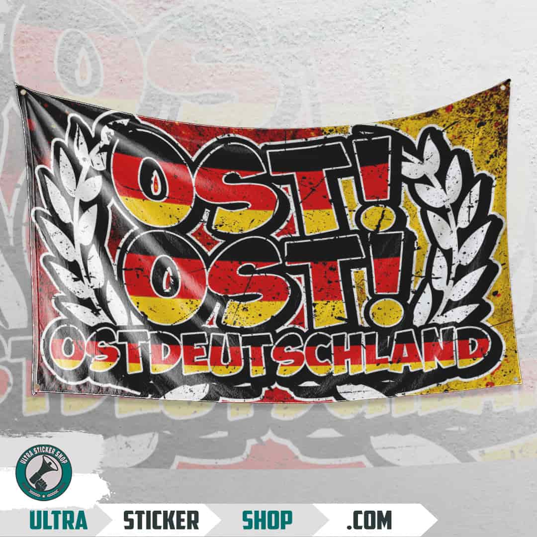 Ost! Ost! Ostdeutschland Flagge