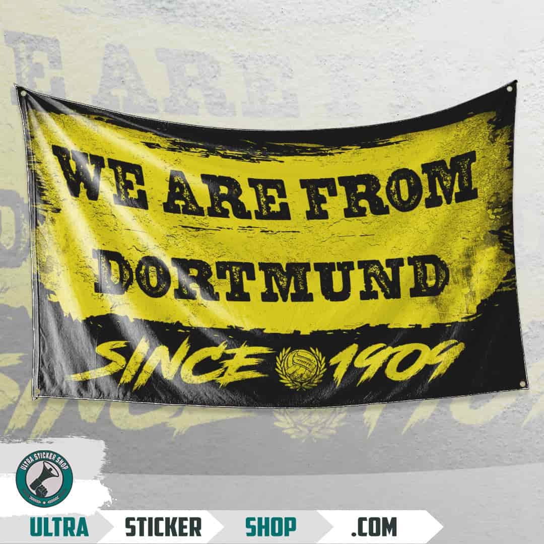 We are from Dortmund since 1909 Flagge