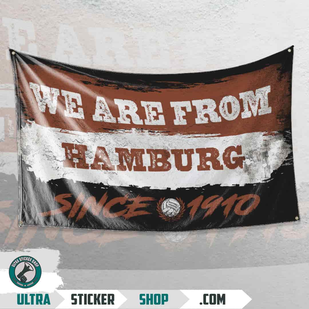 We are from Hamburg since 1910 Flagge