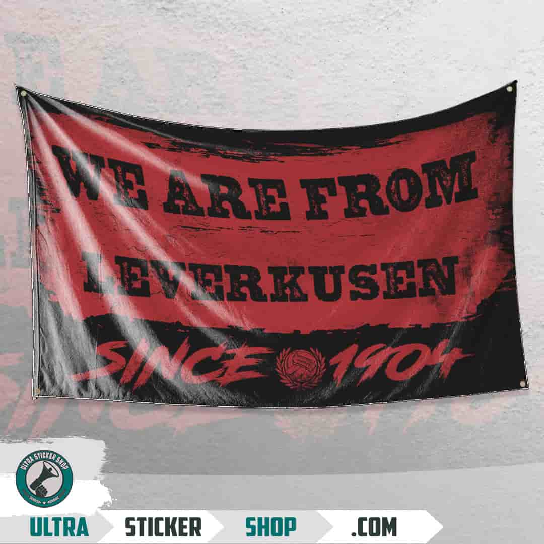 We are from Leverkusen since 1904 Flagge