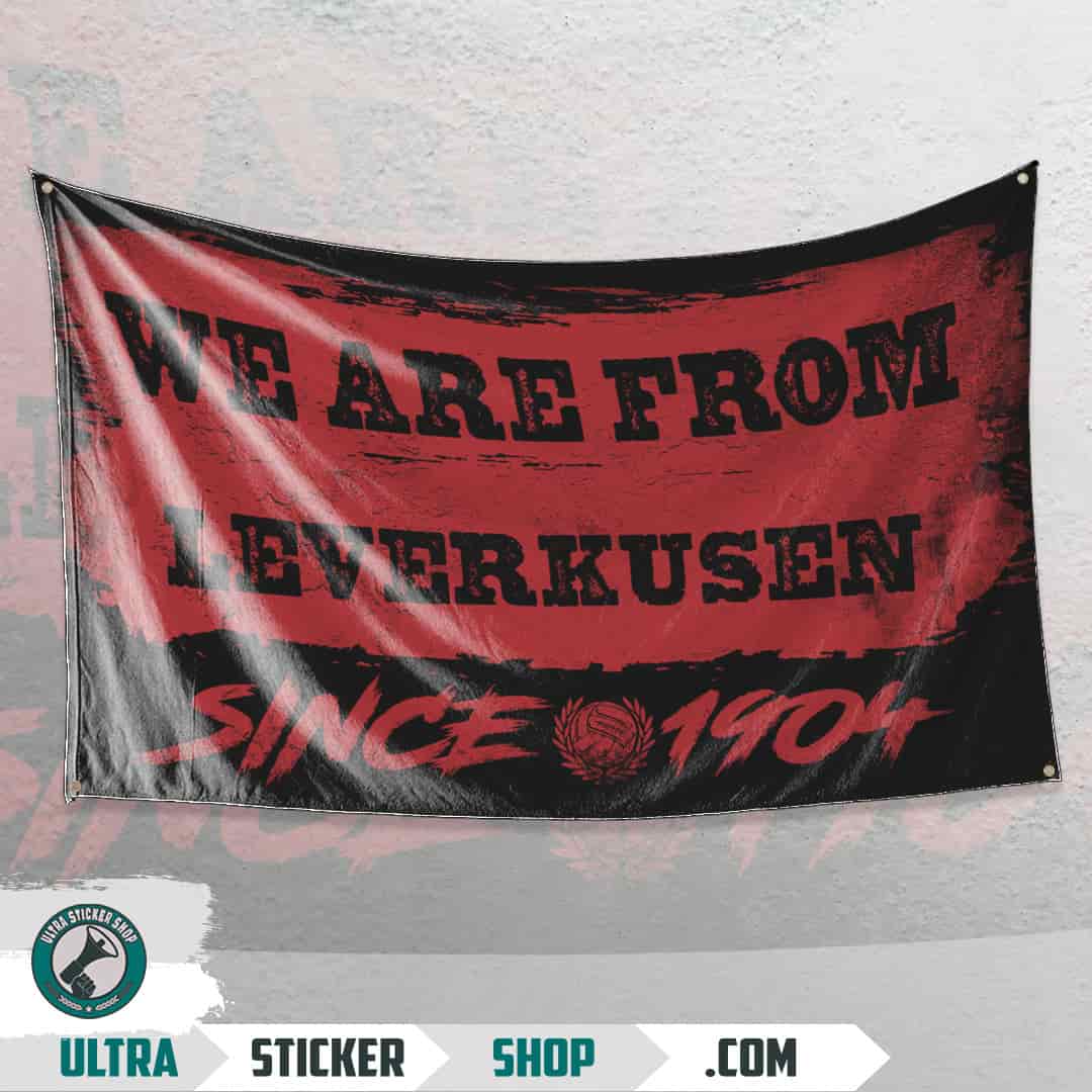 We are from Leverkusen since 1904 Flagge
