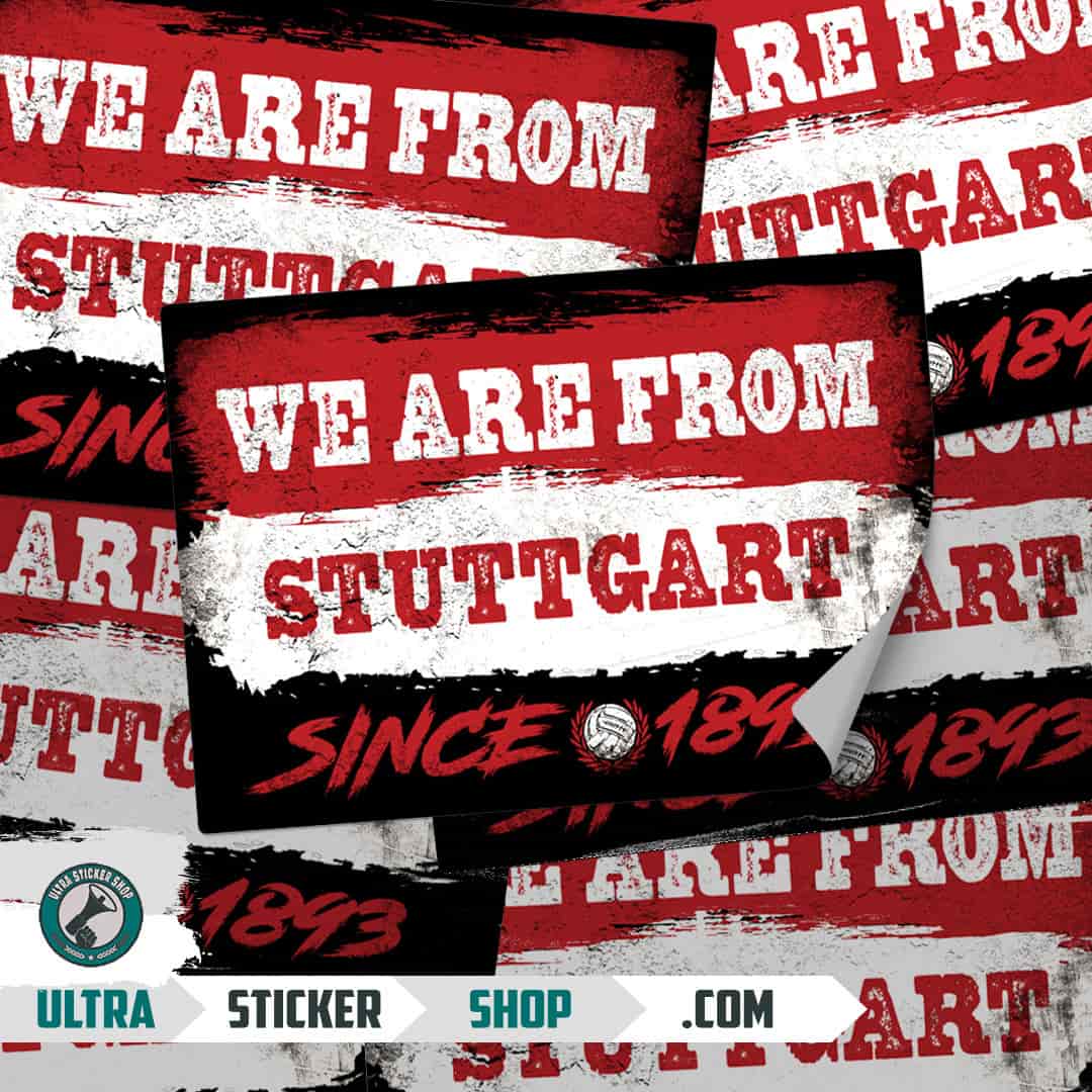 We are from Stuttgart since 1893 Aufkleber