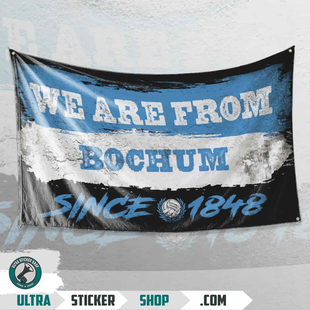 We are from Bochum since 1848 Flagge