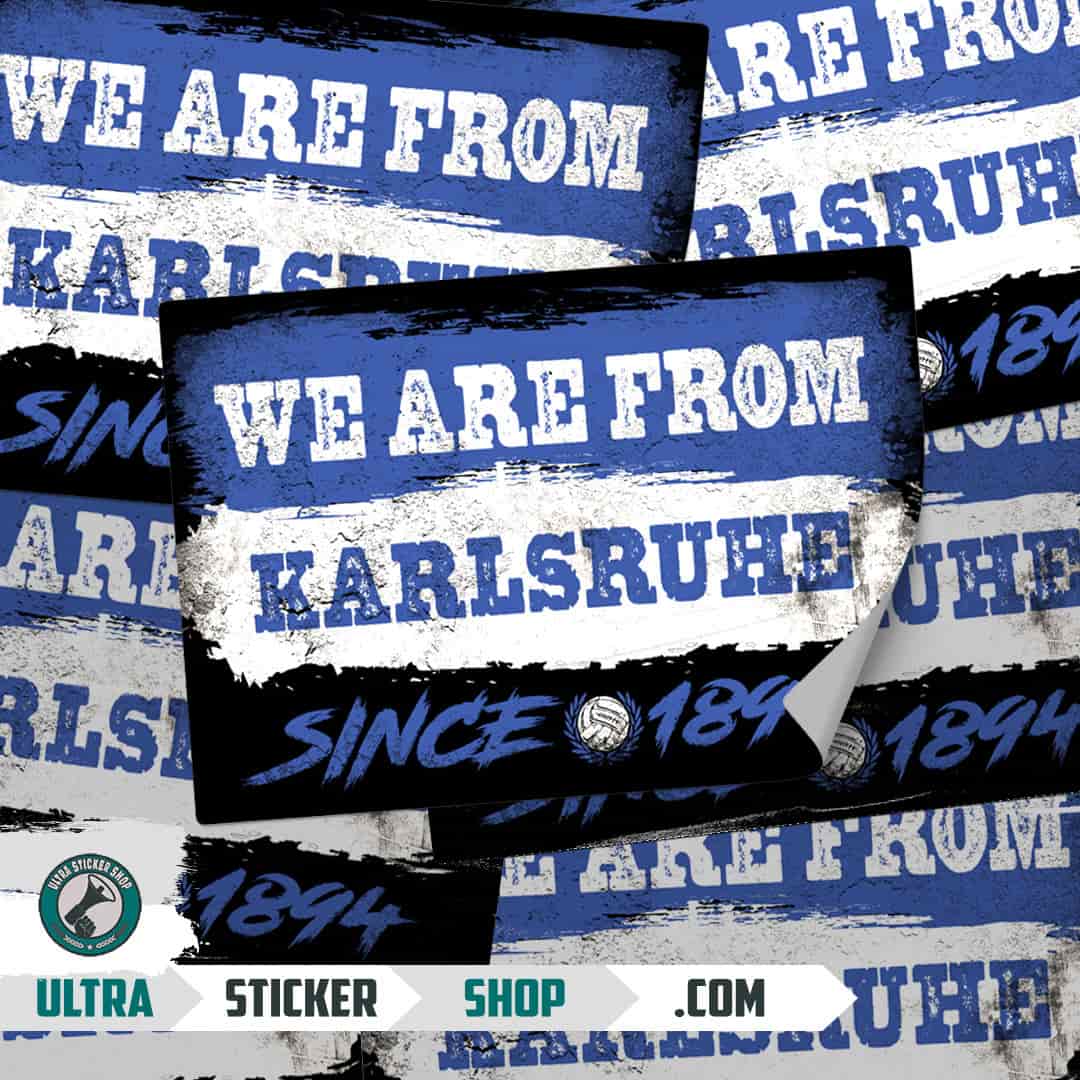 We are from Karlsruhe since 1894 Aufkleber
