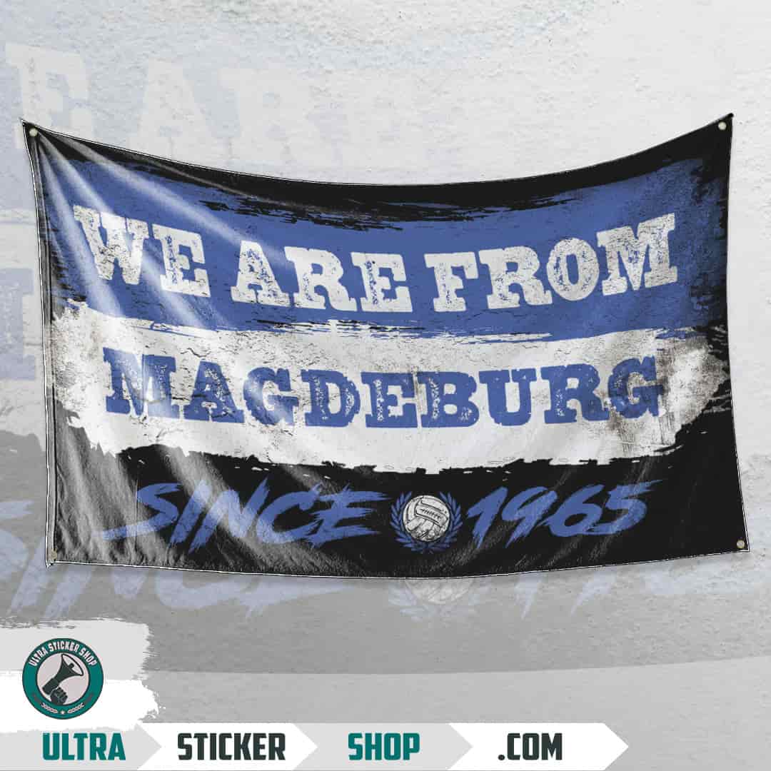 We are from Magdeburg since 1965 Flagge