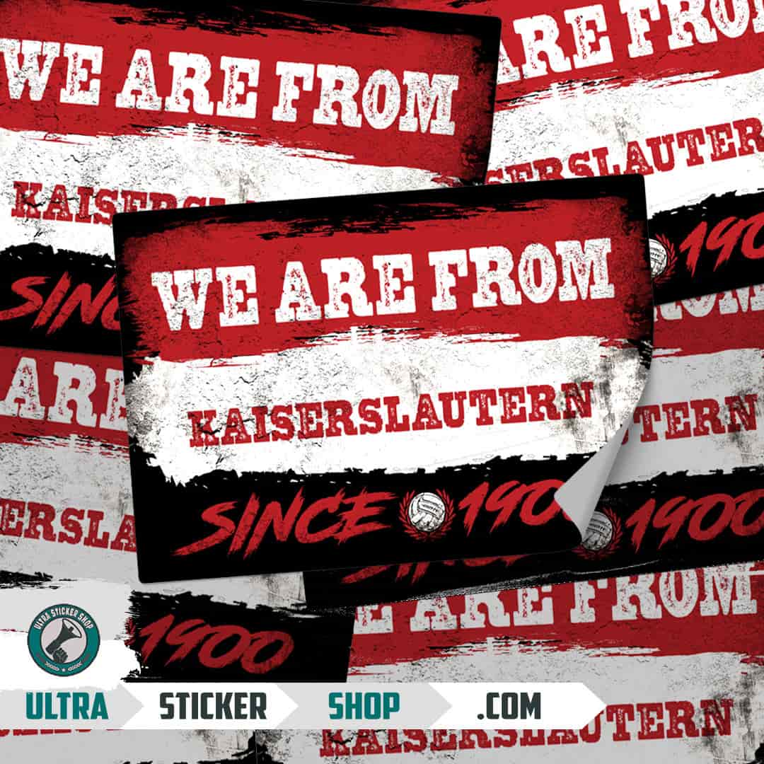 We are from Kaiserslautern since 1900 Aufkleber