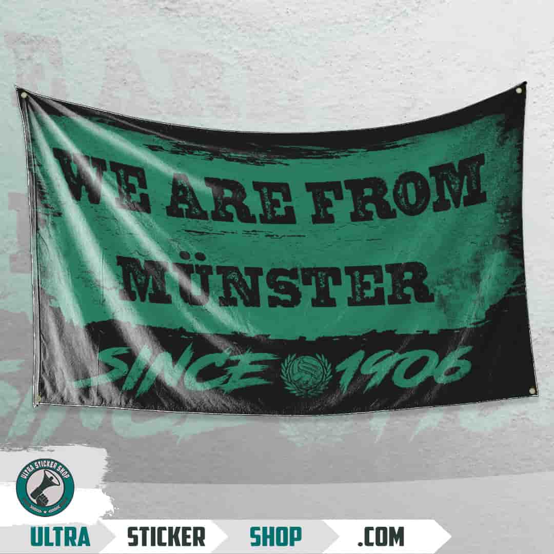 We are from Münster since 1906 Flagge