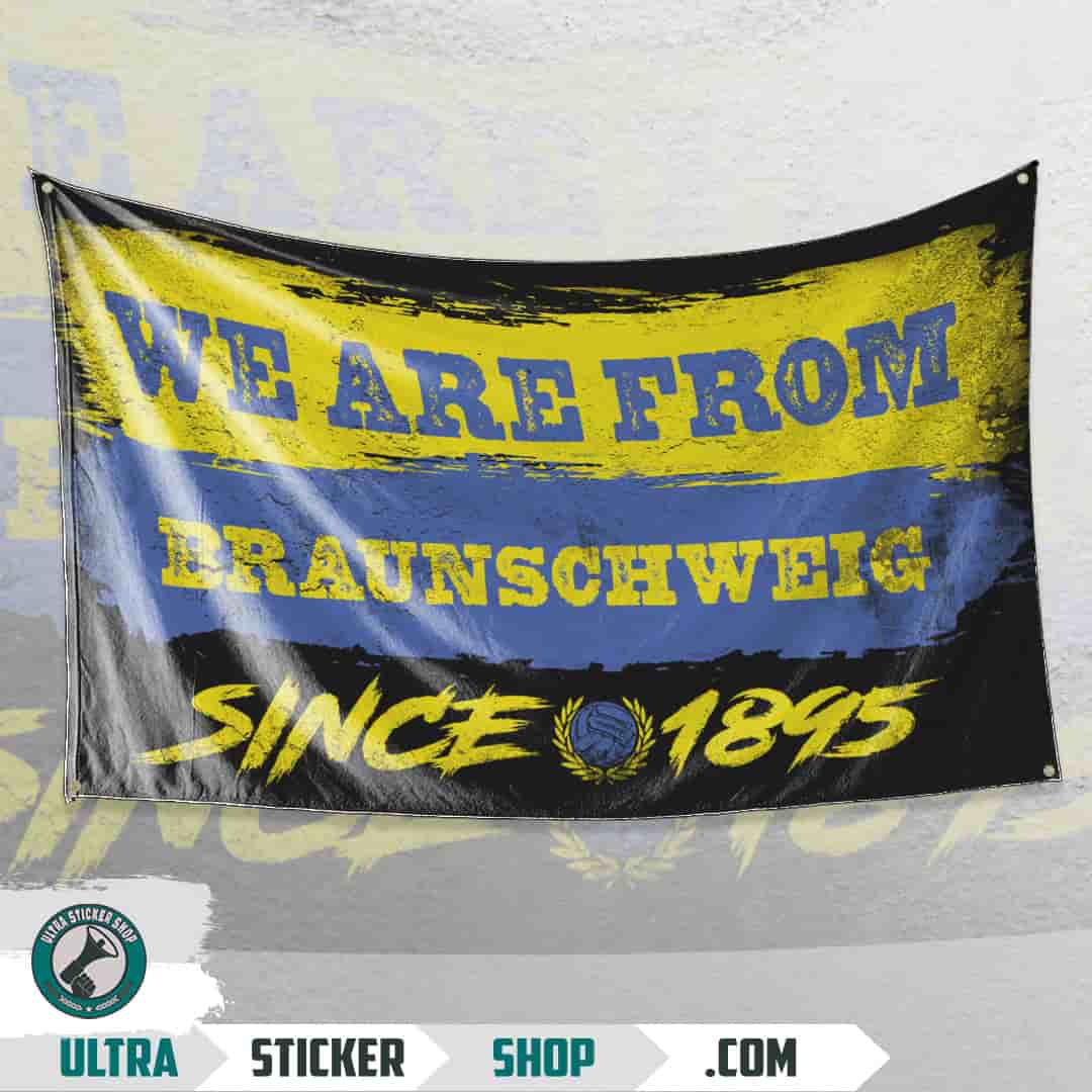 We are from Braunschweig since 1895 Flagge