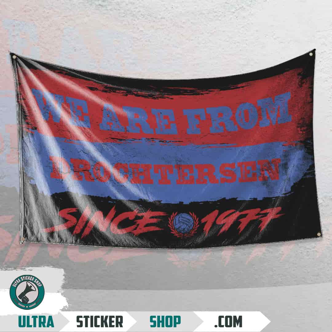 We are from Drochtersen since 1977 Flagge