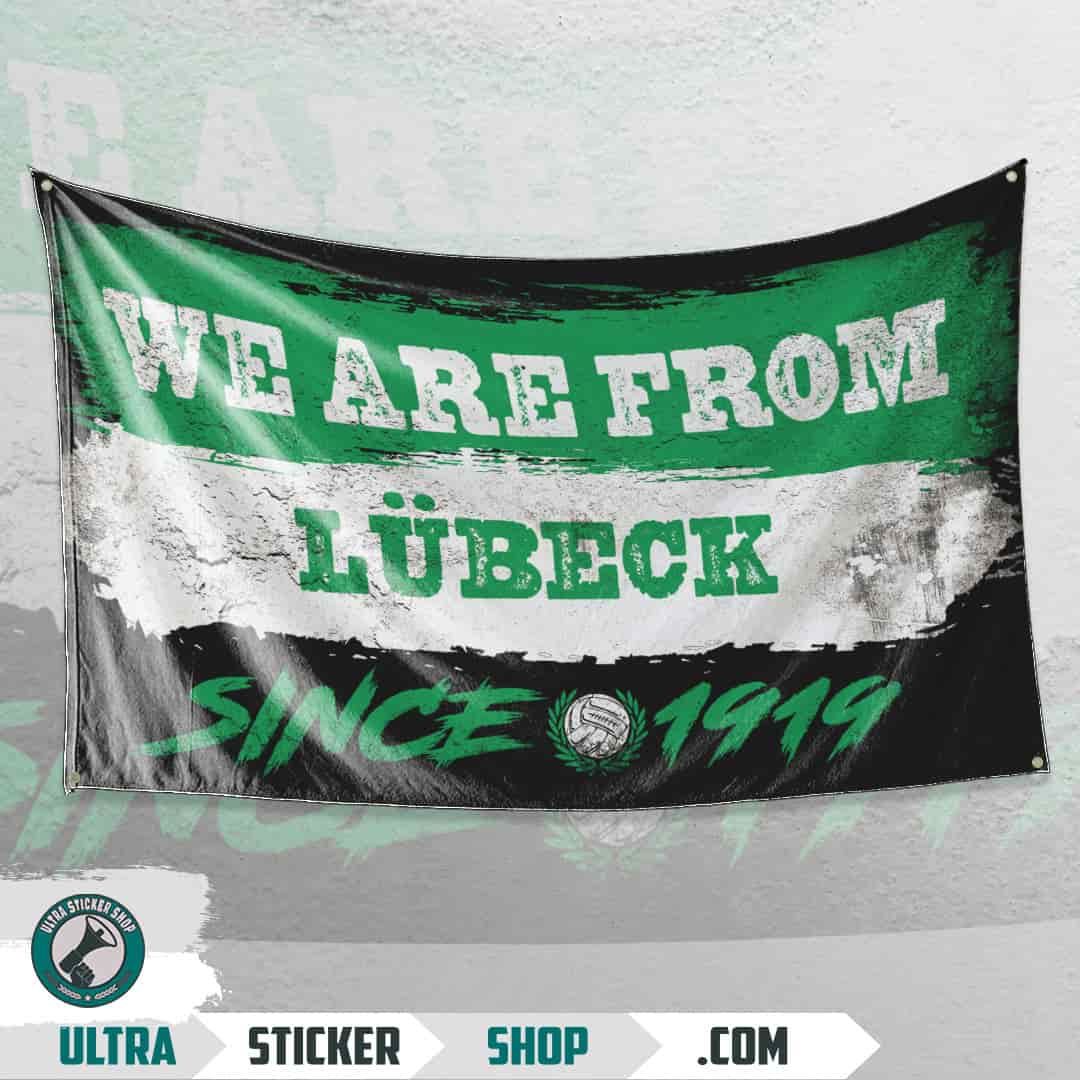 We are from Lübeck since 1919 Flagge