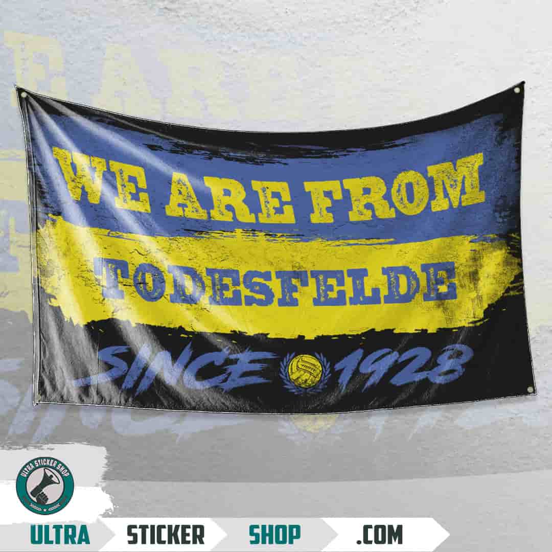 We are from Todesfelde since 1928 Flagge