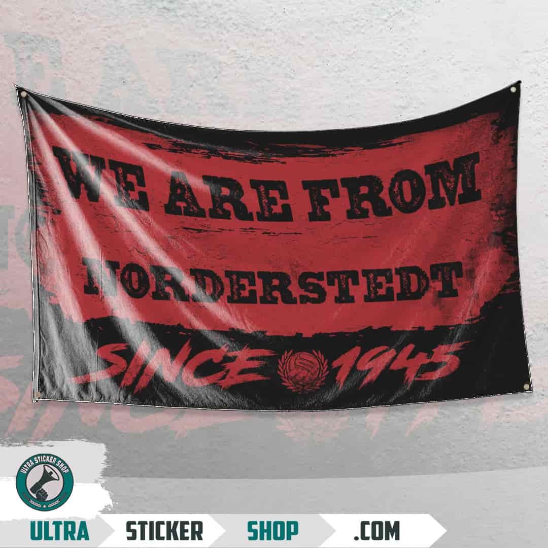 We are from Norderstedt since 1945 Flagge