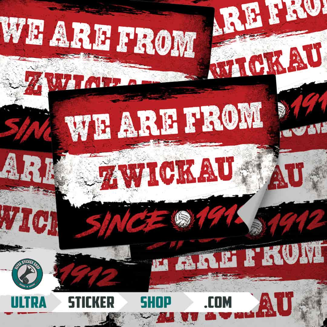 We are from Zwickau since 1912 Aufkleber