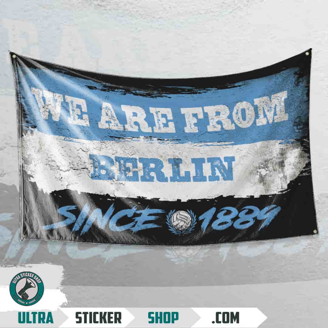 We are from Berlin since 1889 Flagge