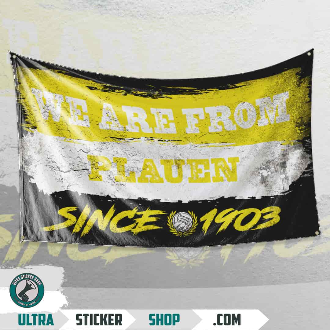 We are from Plauen since 1903 Flagge