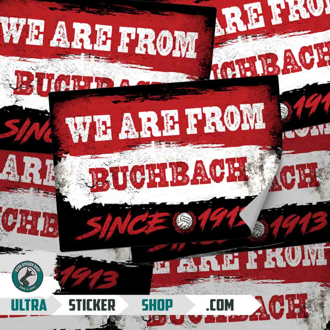 We are from Buchbach since 1913 Aufkleber