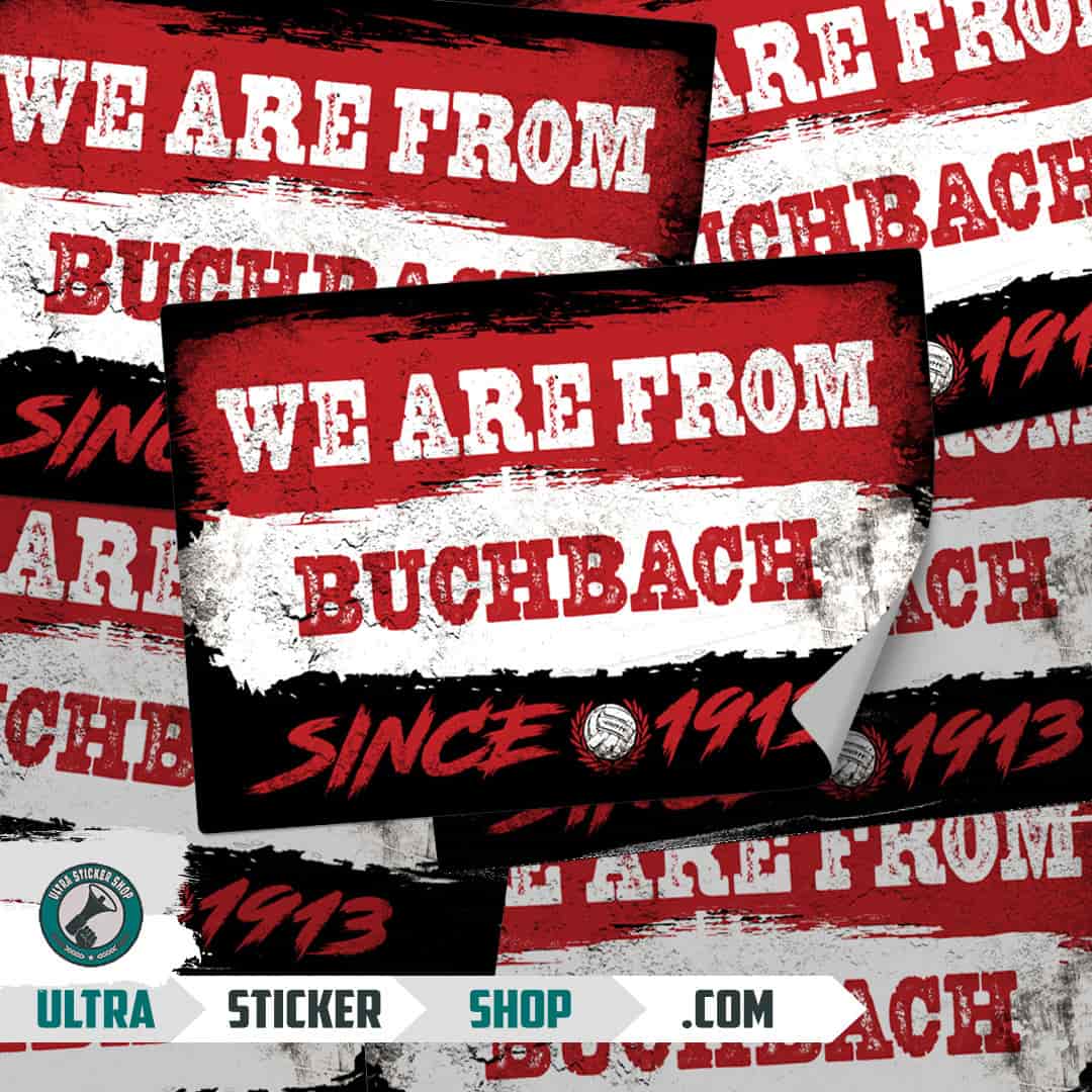 We are from Buchbach since 1913 Aufkleber