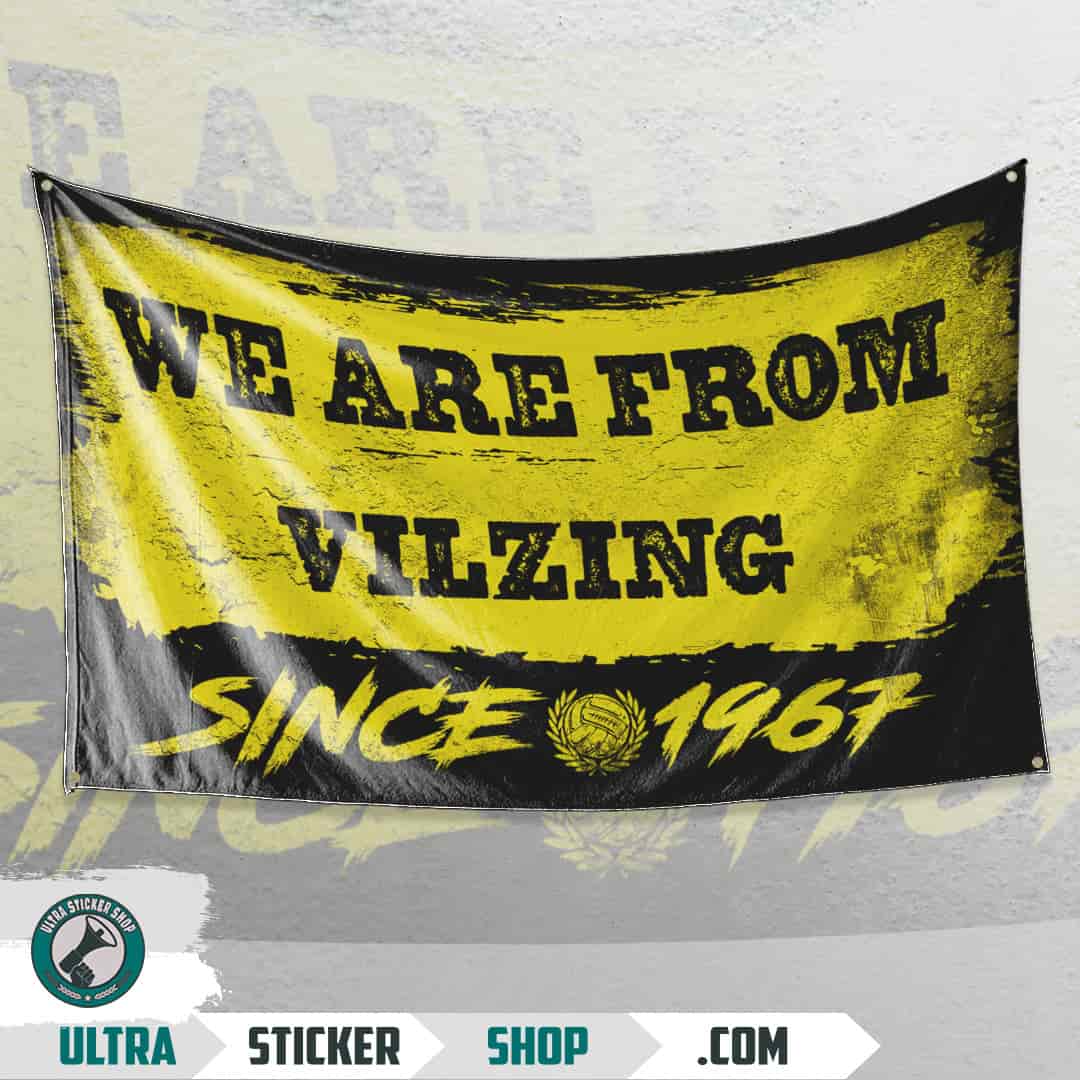 We are from Vilzing since 1967 Flagge