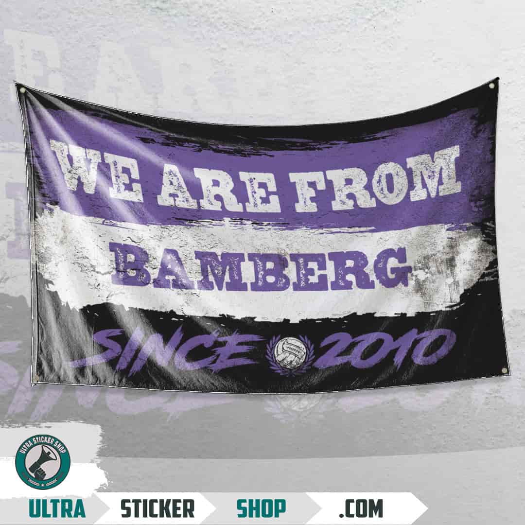 We are from Bamberg since 2010 Flagge