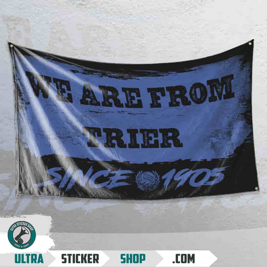 We are from Trier since 1905 Flagge