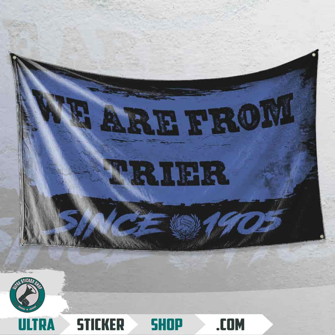We are from Trier since 1905 Flagge