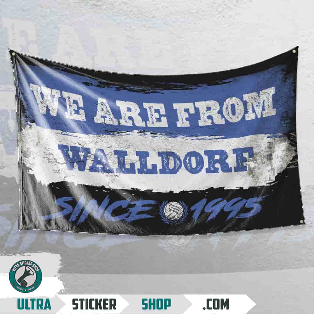We are from Walldorf since 1995 Flagge