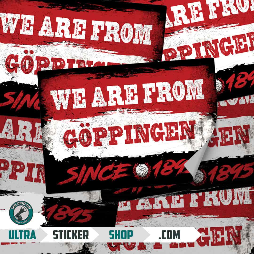 We are from Göppingen since 1895 Aufkleber