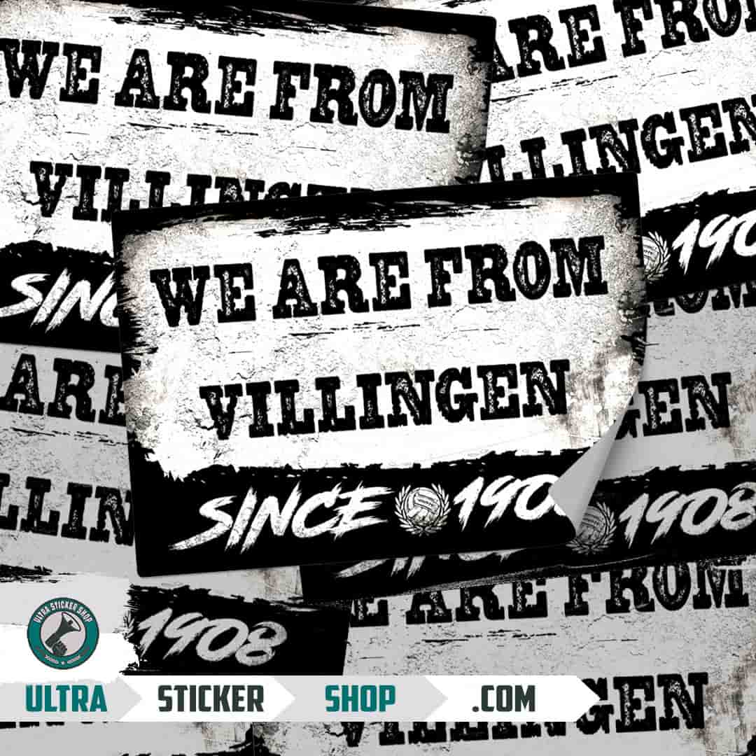 We are from Villingen since 1908 Aufkleber