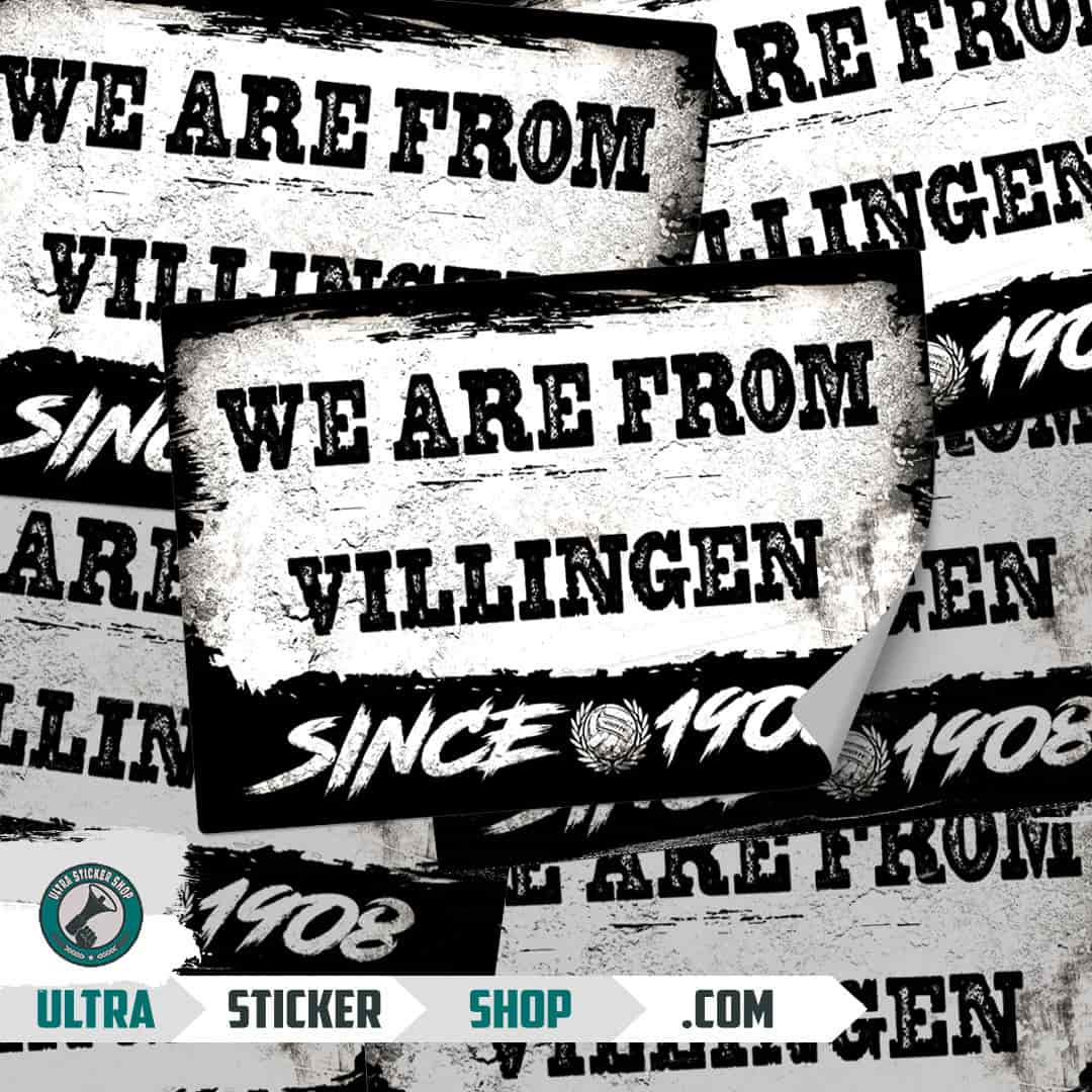 We are from Villingen since 1908 Aufkleber