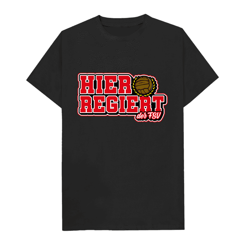 Hier regiert der FSV T-Shirt