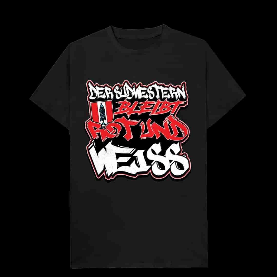 Der südwesten bleibt rot und weiss T-Shirt
