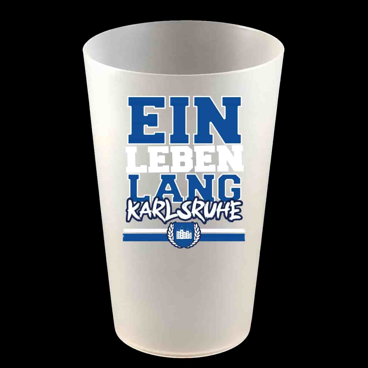 Ein leben lang Karlsruhe Hartbecher