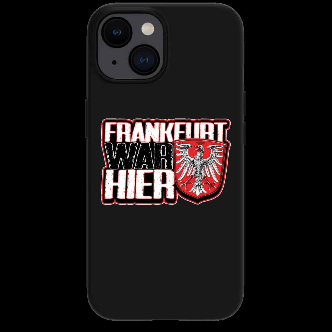 Frankfurt war hier iPhone-Hülle