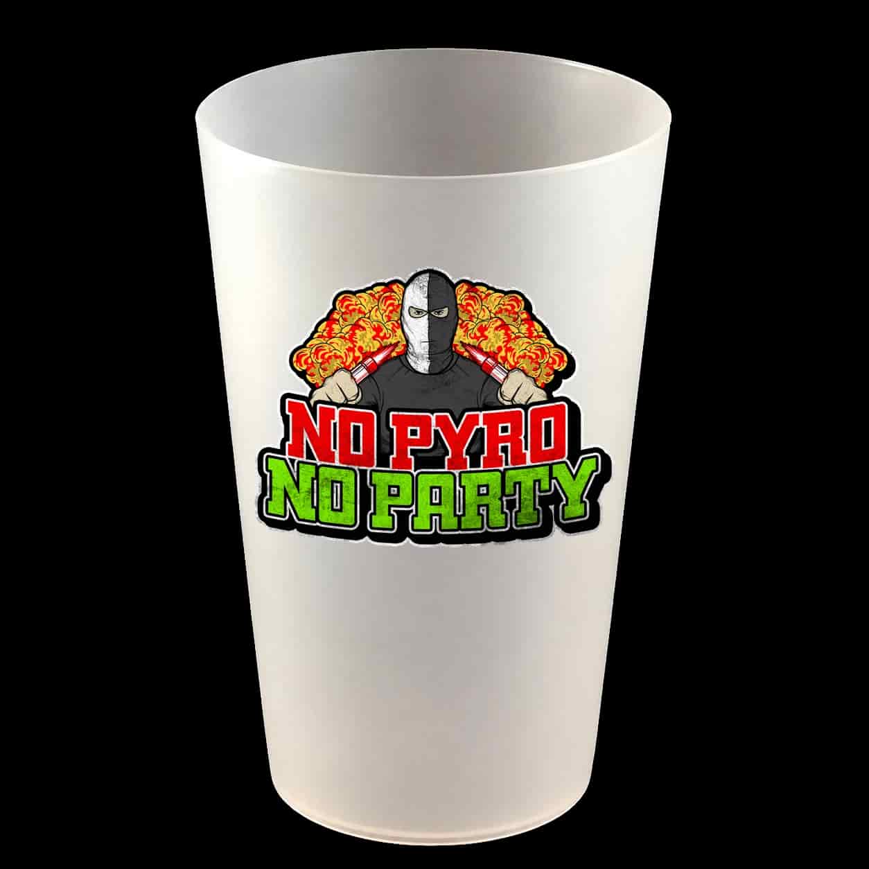 No pyro no party Hartbecher