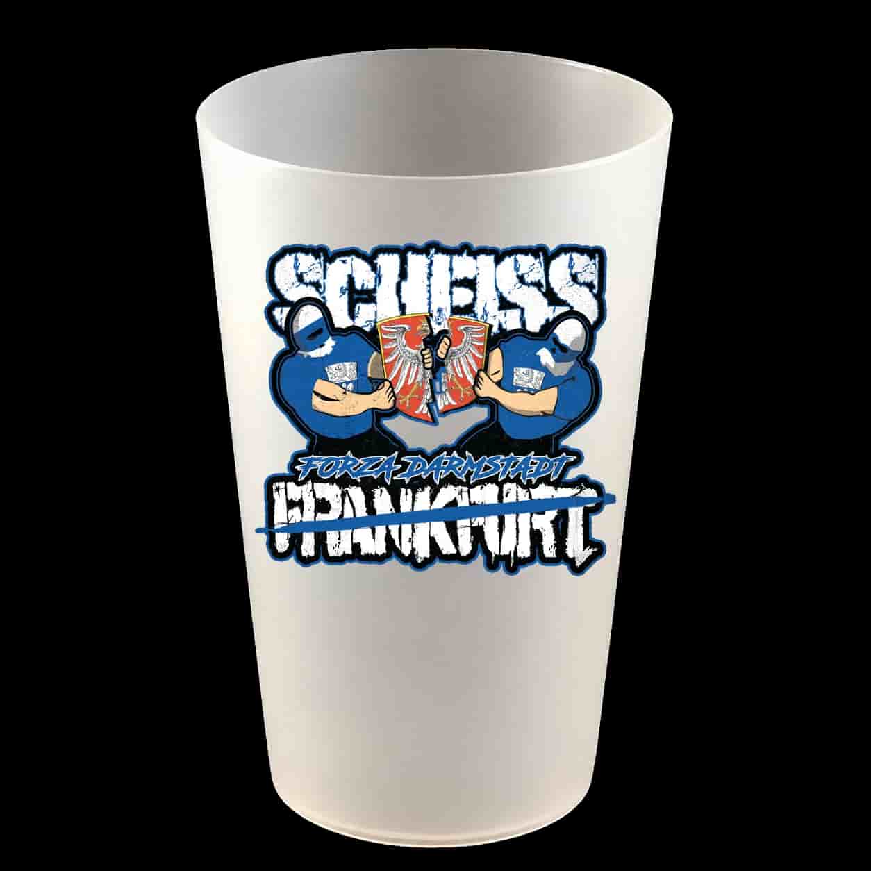 Scheiss frankfurt Hartbecher