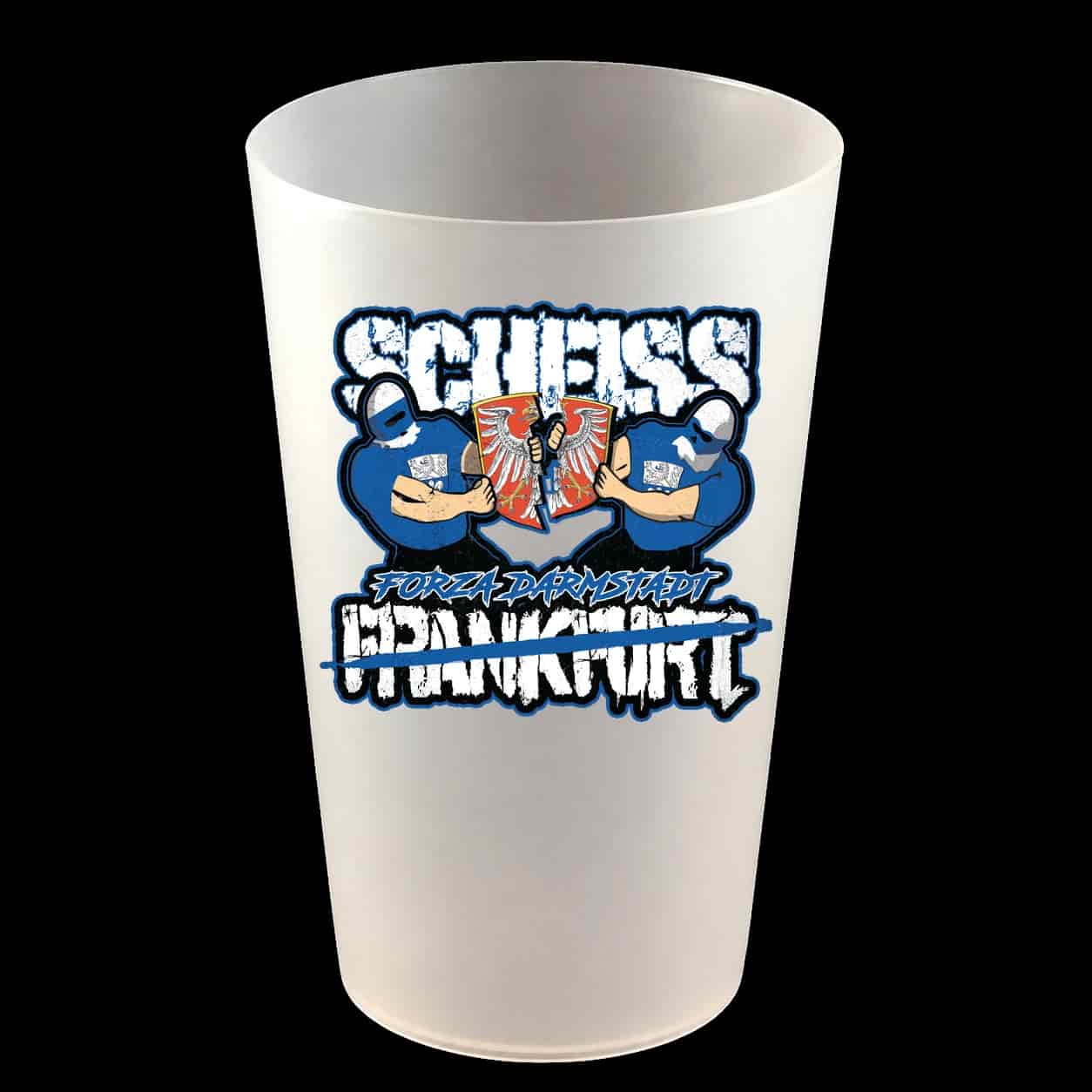 Scheiss frankfurt Hartbecher