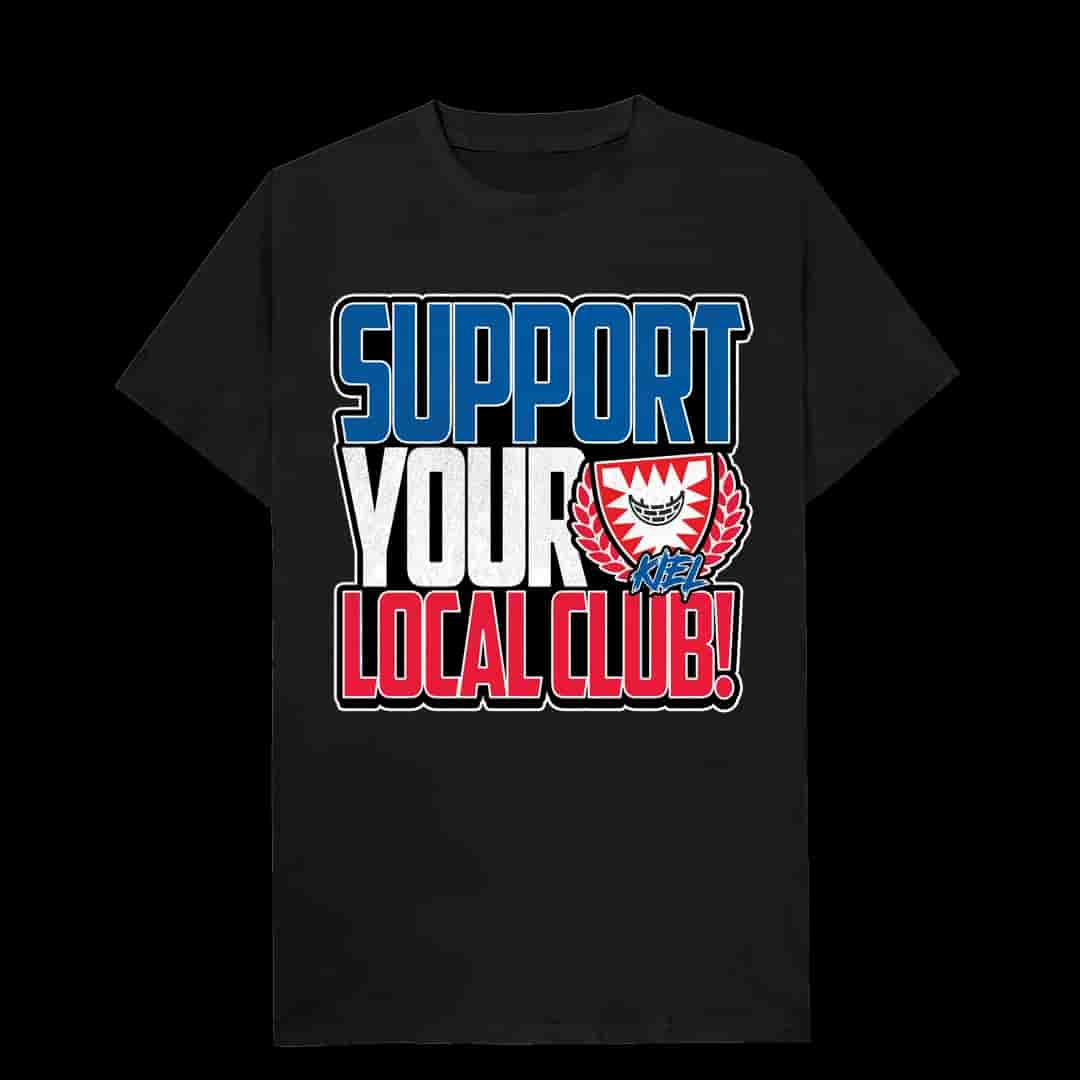 Support your local club (Kiel) T-Shirt