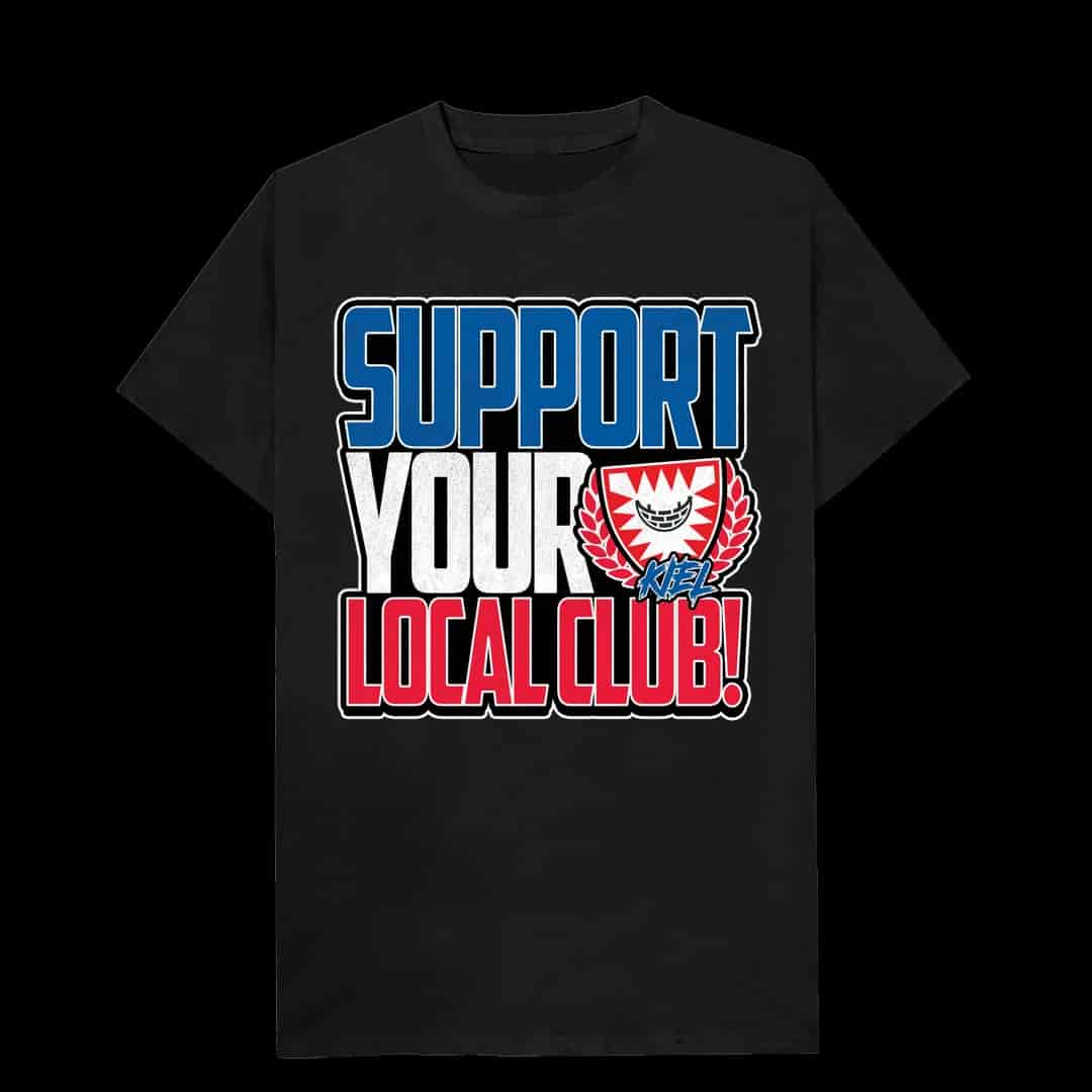 Support your local club (Kiel) T-Shirt