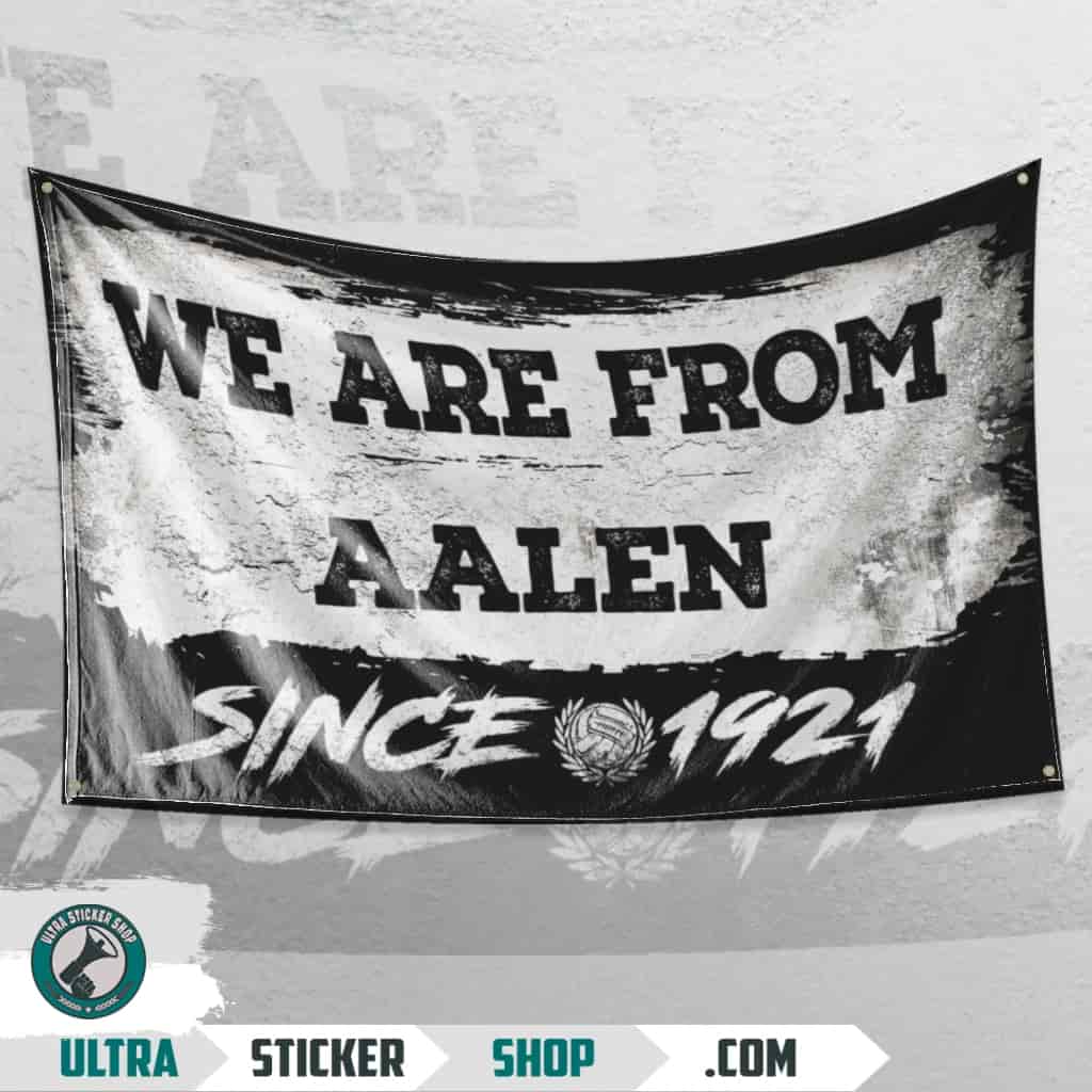 We Are From Aalen 1921 Flagge