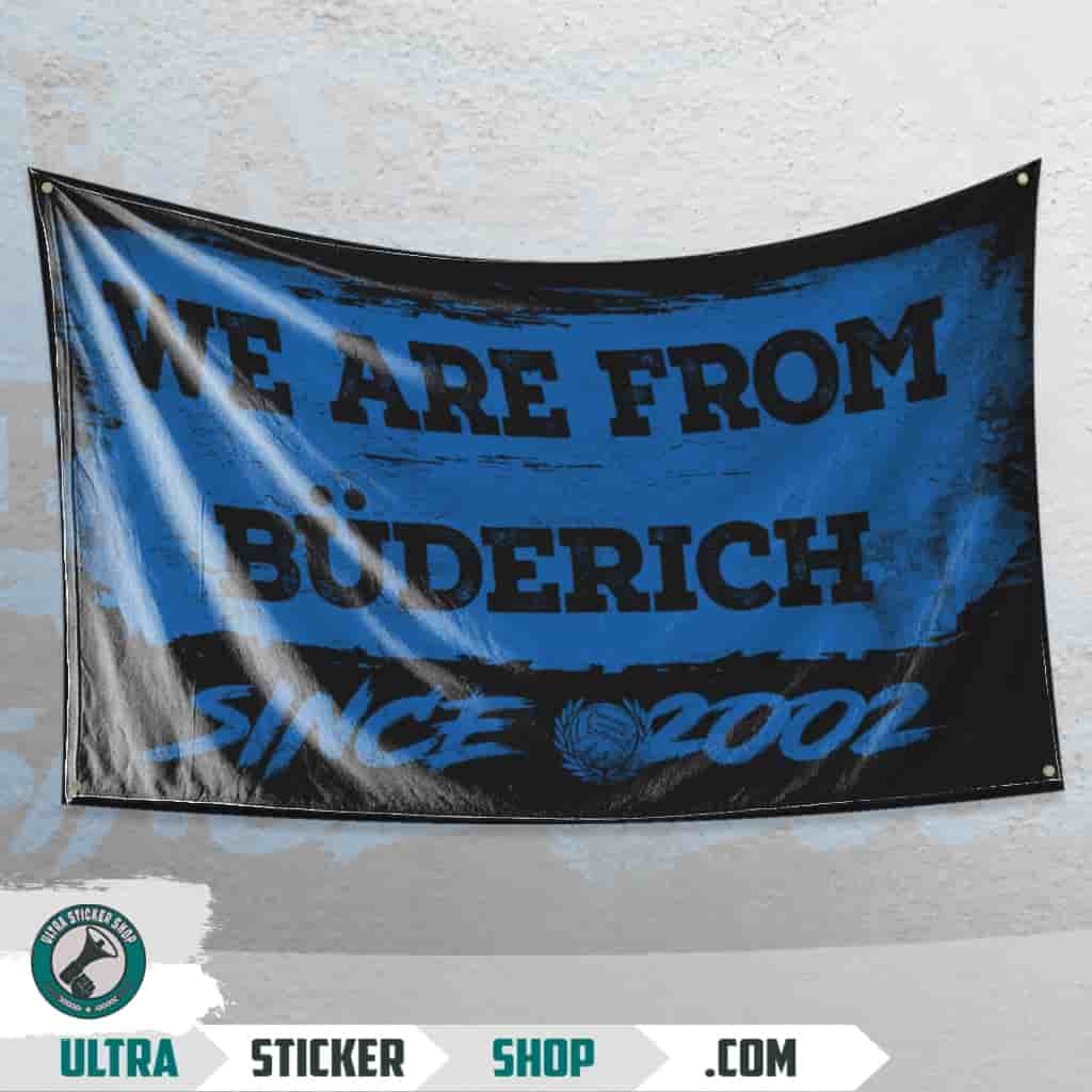 We Are From Büderich 2002 Flagge